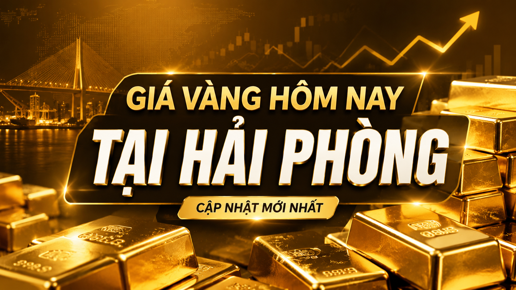 Cập Nhật Giá Vàng Hôm Nay Tại Hải Phòng – Bảng Giá Mới Nhất Tại Vàng Thành Liên
